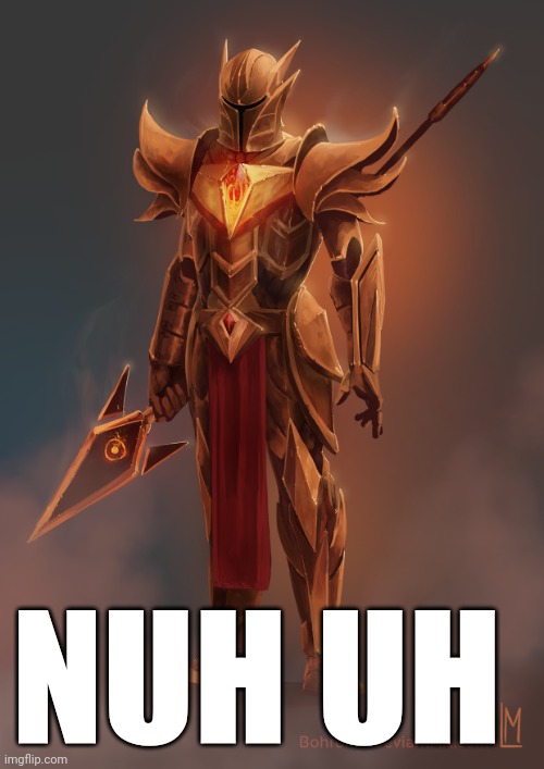 Solar Armor | NUH UH | image tagged in solar armor | made w/ Imgflip meme maker