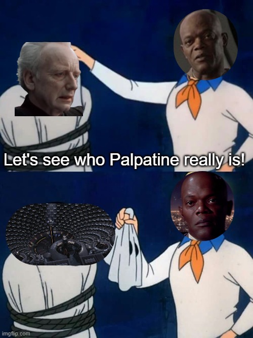 Senate go brrr (the new radius feature was very helpful on this) | Let's see who Palpatine really is! | image tagged in scooby doo mask reveal,i am the senate,palpatine,mace windu,senate | made w/ Imgflip meme maker