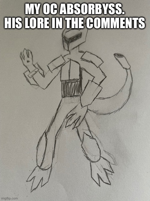 MY OC ABSORBYSS. HIS LORE IN THE COMMENTS | made w/ Imgflip meme maker