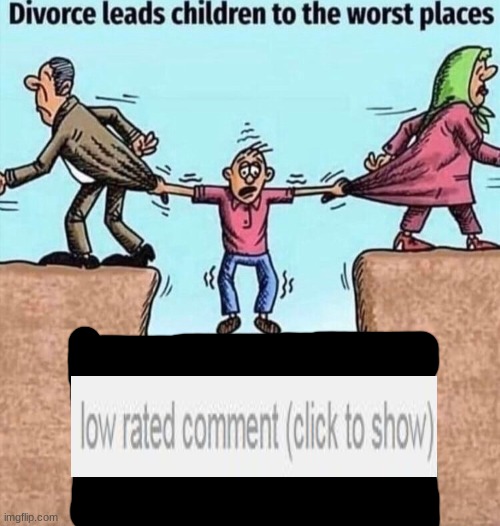 ruh roh raggy | image tagged in divorce leads children to the worst places | made w/ Imgflip meme maker
