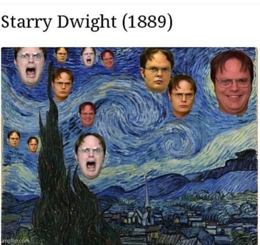 Van Gogh | image tagged in star,night,dwight schrute | made w/ Imgflip meme maker