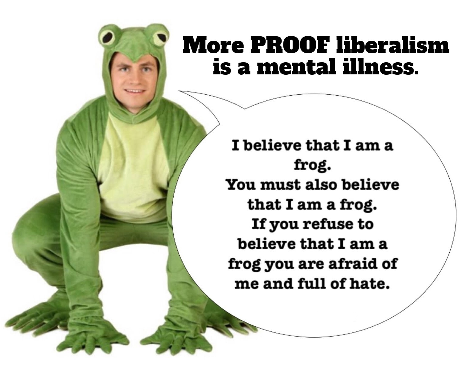 More PROOF liberalism is a mental illness. | image tagged in liberalism,mental illness,mental health,special kind of stupid,stupid people be like,stupid liberals | made w/ Imgflip meme maker