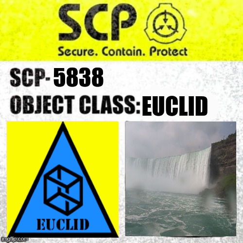 SCP-5838 Label | 5838; EUCLID | image tagged in scp euclid label template foundation tale's | made w/ Imgflip meme maker