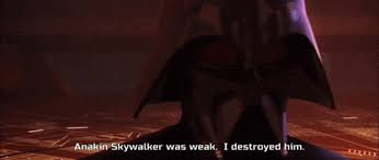 Anakin Skywalker was weak Blank Meme Template