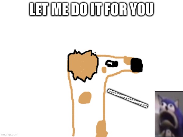 let me do it for you | LET ME DO IT FOR YOU; AUGHHHHHHHHHHHHHHHHHH | image tagged in borzoi,let me do it for you,funny,memes,goofy ahh,dogs | made w/ Imgflip meme maker