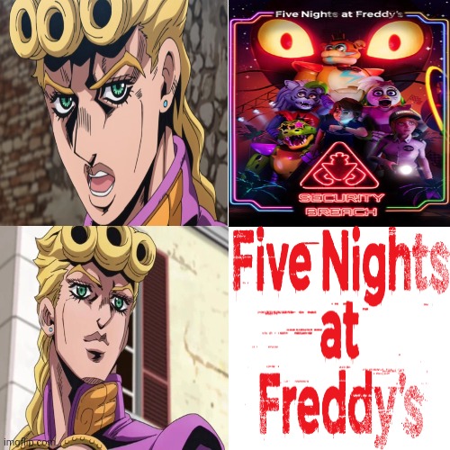 Giorno's reaction to FNAF games | image tagged in memes,jojo's bizarre adventure,five nights at freddys | made w/ Imgflip meme maker