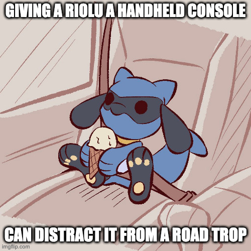 Riolu With Ice Cream | GIVING A RIOLU A HANDHELD CONSOLE; CAN DISTRACT IT FROM A ROAD TROP | image tagged in riolu,pokemon,memes | made w/ Imgflip meme maker