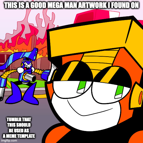 Heat Man Arson Artwork | THIS IS A GOOD MEGA MAN ARTWORK I FOUND ON; TUMBLR THAT THIS SHOULD BE USED AS A MEME TEMPLATE | image tagged in heatman,pumpman,megaman,memes | made w/ Imgflip meme maker