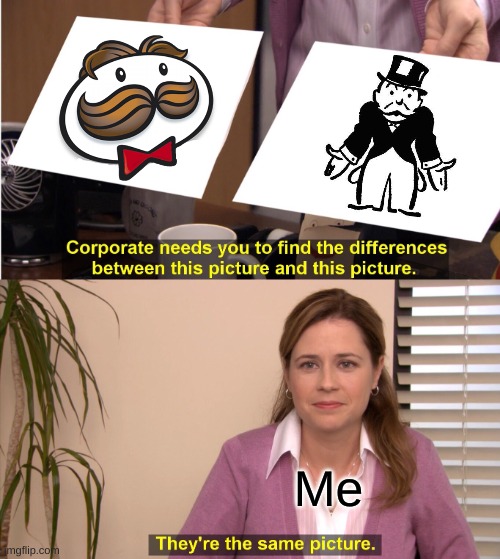 pls dont clown me | Me | image tagged in memes,they're the same picture | made w/ Imgflip meme maker