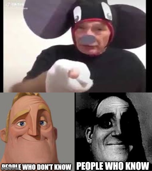 Traumatized Mr. Incredible / People Who Know / People Who Don't