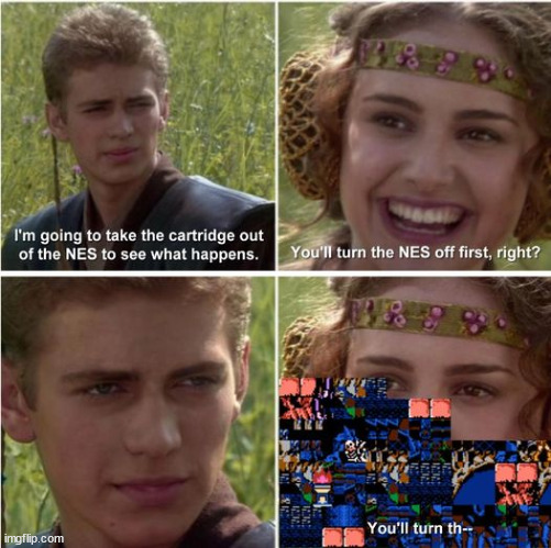 Admit it, we all tried this with our consoles. | image tagged in star wars,anakin skywalker,padme,nes,games | made w/ Imgflip meme maker