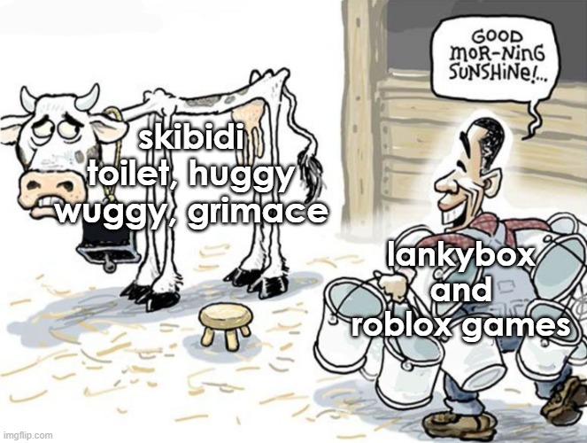 milking the cow | skibidi toilet, huggy wuggy, grimace; lankybox and roblox games | image tagged in milking the cow | made w/ Imgflip meme maker