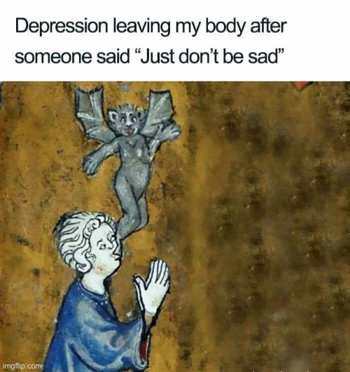 Depression | image tagged in depression,sad | made w/ Imgflip meme maker