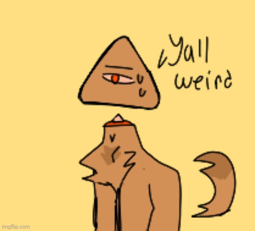 For Mush (Not my oc, Mush' oc) | image tagged in robbie | made w/ Imgflip meme maker