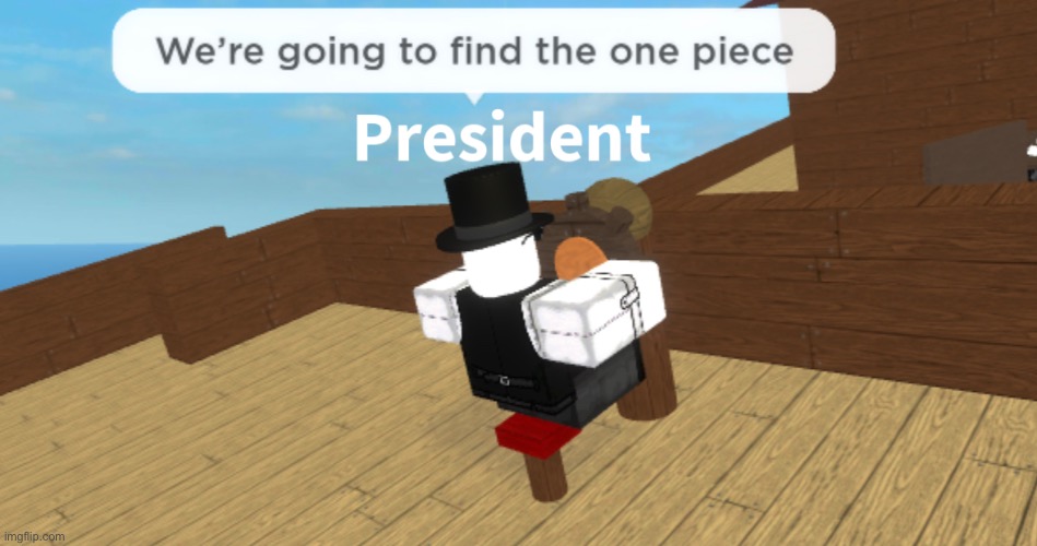 Guys he’s going to find the one piece | image tagged in roblox,memes,one piece | made w/ Imgflip meme maker