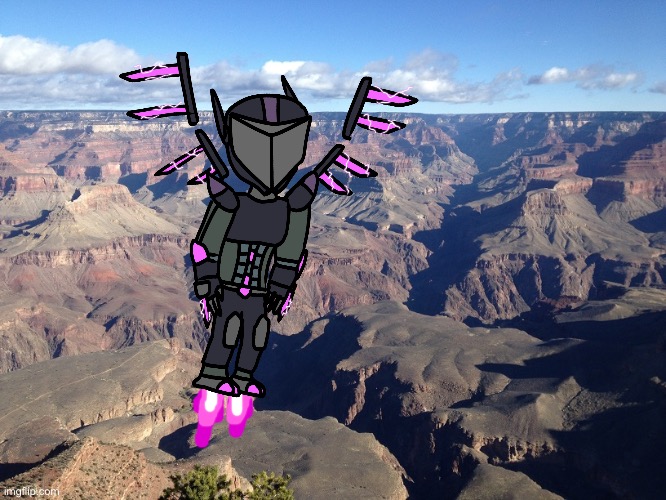 Part 3: Crazed, Psychotic Excuse For A Woman | HE WILL RETURN | image tagged in grand canyon | made w/ Imgflip meme maker