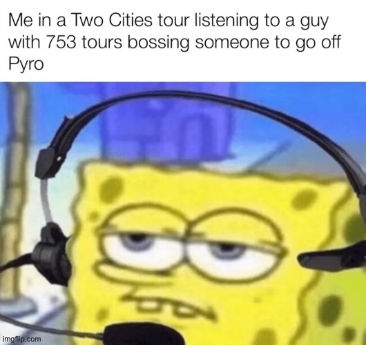 Tf2 tours fr | image tagged in tf2,pyro tf2 | made w/ Imgflip meme maker