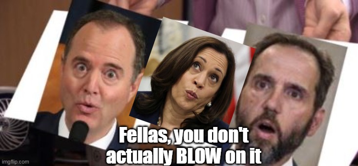 Fellas, you don't actually BLOW on it | made w/ Imgflip meme maker