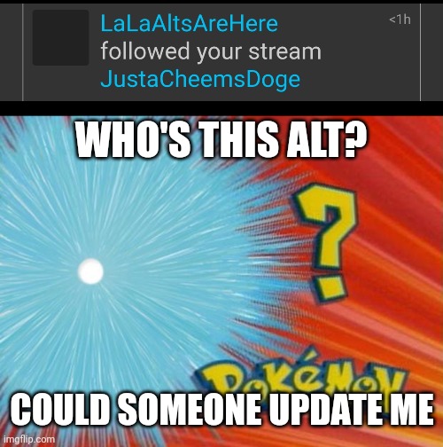 Idk who those guys are, I don't think they're turkeys | WHO'S THIS ALT? COULD SOMEONE UPDATE ME | image tagged in who is that pokemon,memes,alts,update me | made w/ Imgflip meme maker