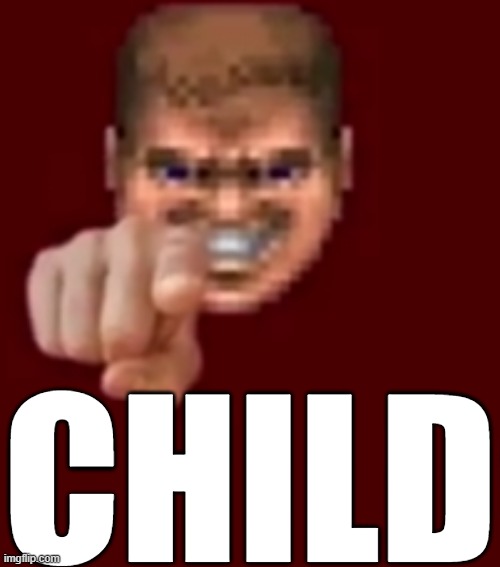 Doomguy Knows (Blank) | CHILD | image tagged in doomguy knows blank | made w/ Imgflip meme maker