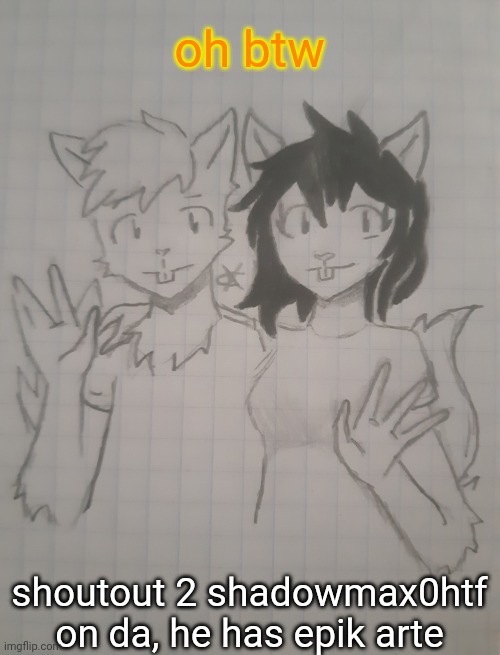 Dalmi and Sar | oh btw; shoutout 2 shadowmax0htf on da, he has epik arte | image tagged in dalmi and sar | made w/ Imgflip meme maker