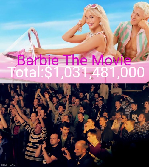 Audience crashed Box Office Records of Barbie The Movie | Barbie The Movie; Total:$1,031,481,000 | image tagged in clapping audience,spoilers,meme,box office,barbenheimer,audience | made w/ Imgflip meme maker