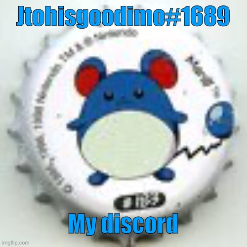 Marill 11 | Jtohisgoodimo#1689; My discord | image tagged in marill 11 | made w/ Imgflip meme maker