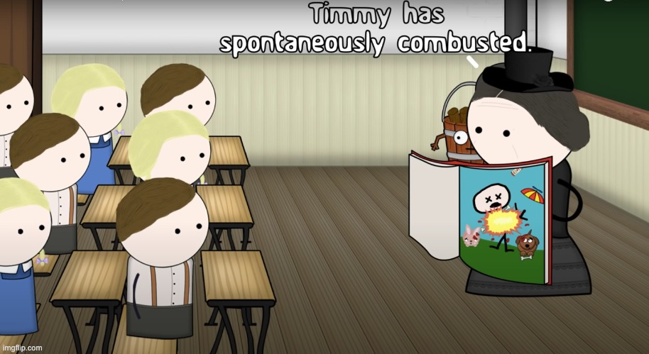 Context: Timmy took a sip of beer | made w/ Imgflip meme maker