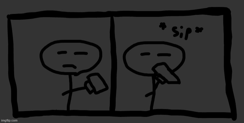 shit i drew | image tagged in sip | made w/ Imgflip meme maker