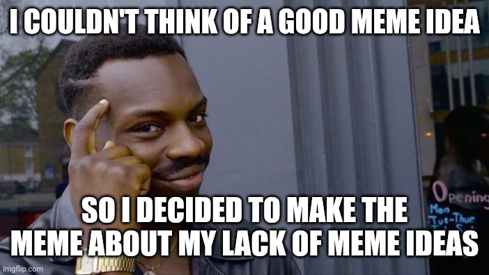 meme ideas Memes & GIFs - Imgflip