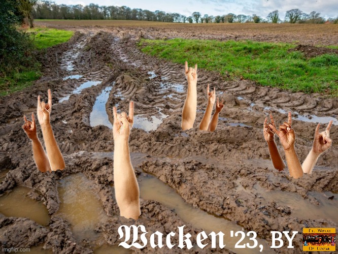 Just a little too much rain this year, sob. | '23, BY; 𝖂𝖆𝖈𝖐𝖊𝖓 | image tagged in funny,heavy metal,rock concert,rock music,music,festival | made w/ Imgflip meme maker