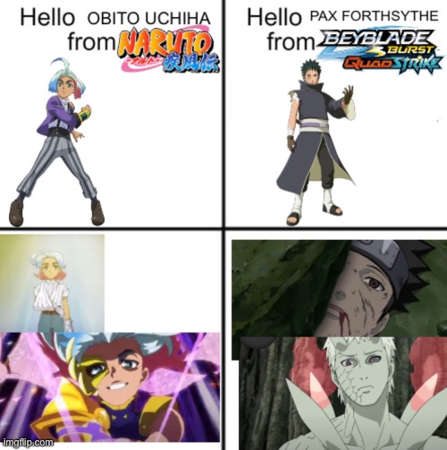 I was NOT expecting Pax to become the Obito of Beyblade | image tagged in beyblade,beyblade burst,naruto,naruto shippuden,hello person from | made w/ Imgflip meme maker