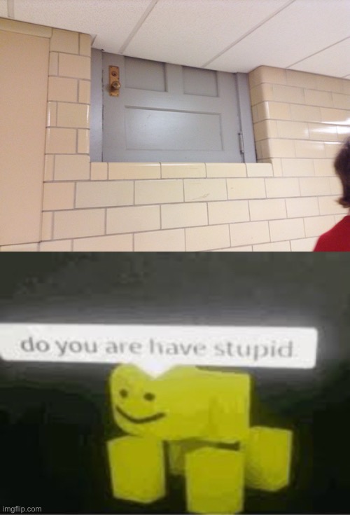 image tagged in you had one job,do you are have stupid | made w/ Imgflip meme maker