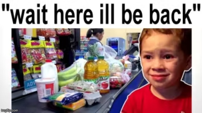 "WAIT MOMMYYYY" | made w/ Imgflip meme maker