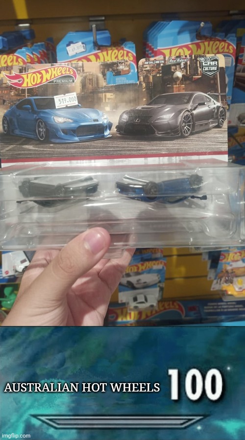 Upside down Hot Wheels, would still want those | AUSTRALIAN HOT WHEELS | image tagged in skyrim skill meme,upside down,hot wheels,you had one job,memes,cars | made w/ Imgflip meme maker
