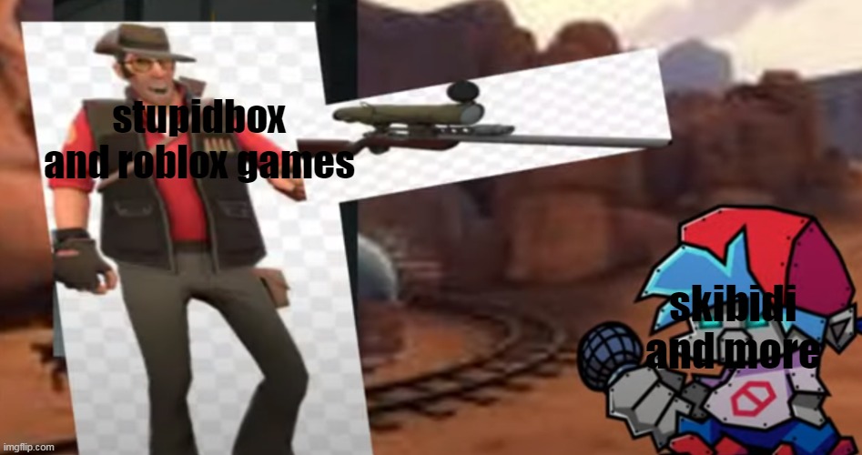 shoot | stupidbox and roblox games skibidi and more | image tagged in shot | made w/ Imgflip meme maker