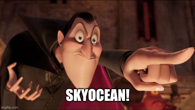 Dracula pointing | SKYOCEAN! | image tagged in dracula pointing | made w/ Imgflip meme maker