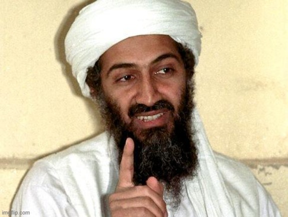 Osama bin Laden | image tagged in osama bin laden | made w/ Imgflip meme maker