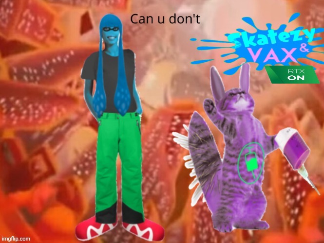 When the skateboards and vaccinatefeline rtx on: | made w/ Imgflip meme maker