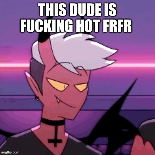His name is Josh from helluva boss, Incubussy frfr | made w/ Imgflip meme maker
