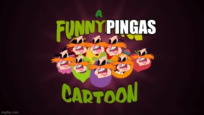 Funny Face PINGAS | PINGAS | image tagged in pingas,goofy grape,funny face,dr robotnik,sonic the hedgehog | made w/ Imgflip meme maker