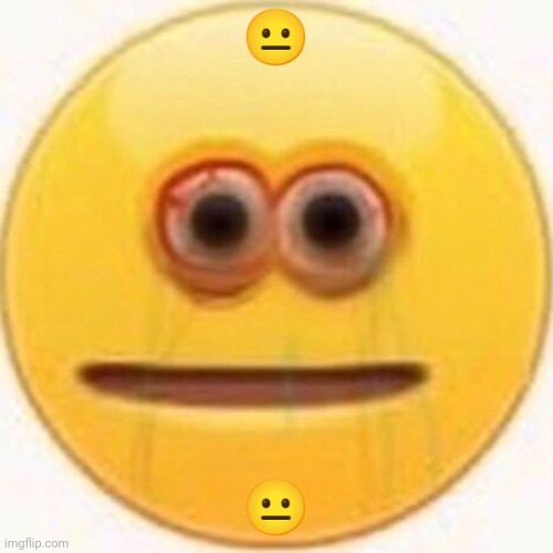 Cursed Emoji | ? ? | image tagged in cursed emoji | made w/ Imgflip meme maker