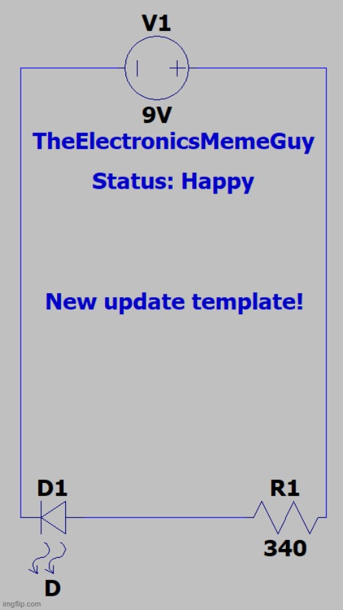 TheElectronicsMemeGuy's Updates | image tagged in update,theelectronicsmemeguy | made w/ Imgflip meme maker