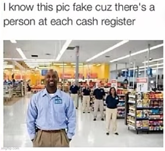impossible | image tagged in so true,funny,grocery store,funny picture,what the fu- | made w/ Imgflip meme maker