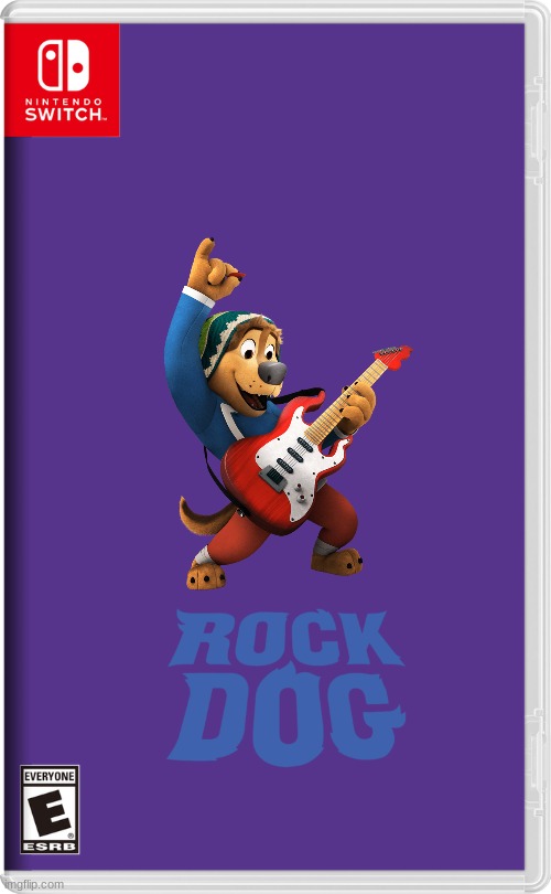 rock dog the video game | image tagged in nintendo switch,lionsgate | made w/ Imgflip meme maker