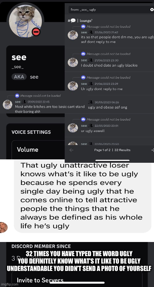 _see_ daddy discord you know what’s it like to be ugly you are ugly | 32 TIMES YOU HAVE TYPED THE WORD UGLY YOU DEFINITELY KNOW WHAT’S IT LIKE TO BE UGLY UNDERSTANDABLE YOU DIDN’T SEND A PHOTO OF YOURSELF | image tagged in discord | made w/ Imgflip meme maker