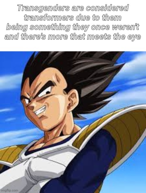 Yuh | image tagged in shitpost,msmg,joke,oh wow are you actually reading these tags,dragon ball z,vegeta | made w/ Imgflip meme maker