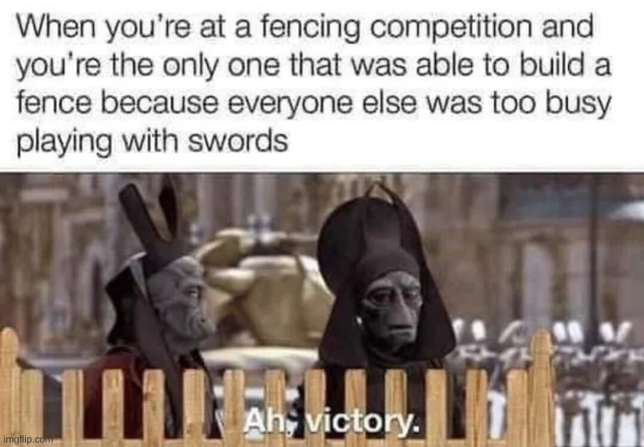 Fencing | image tagged in stay blobby | made w/ Imgflip meme maker