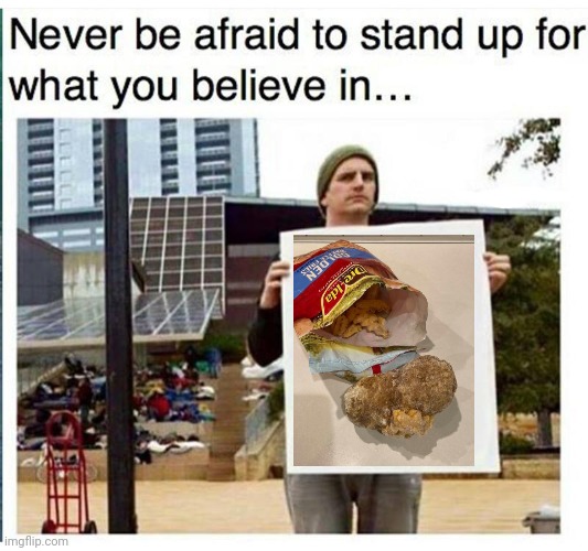 Big potato with fries | image tagged in never be afraid to stand up for what you believe in man with,fries,french fries,potato,potatoes,memes | made w/ Imgflip meme maker