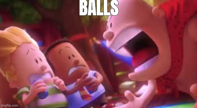 BALLS | BALLS | made w/ Imgflip meme maker